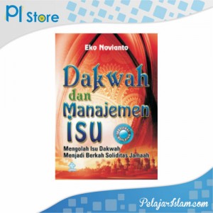 Dakwah dan Manajemen Isu - Pelajar Islam Store