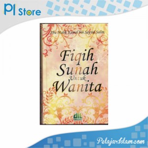 Fiqih Sunah Untuk Wanita - Pelajar Islam Store
