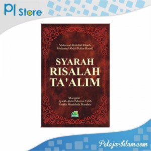 Buku Syarah Risalah Ta'lim - Pelajar Islam Store