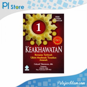 Buku Keakhwatan 1 - Pelajar Islam Store