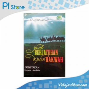 Buku Yang Berjatuhan Di jalan Dakwah - Pelajar Islam Store
