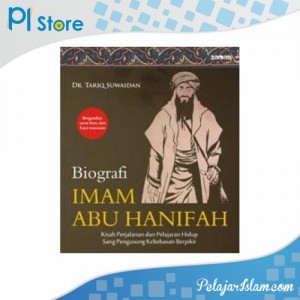 Biografi Imam Abu Hanifah - Pelajar Islam Store